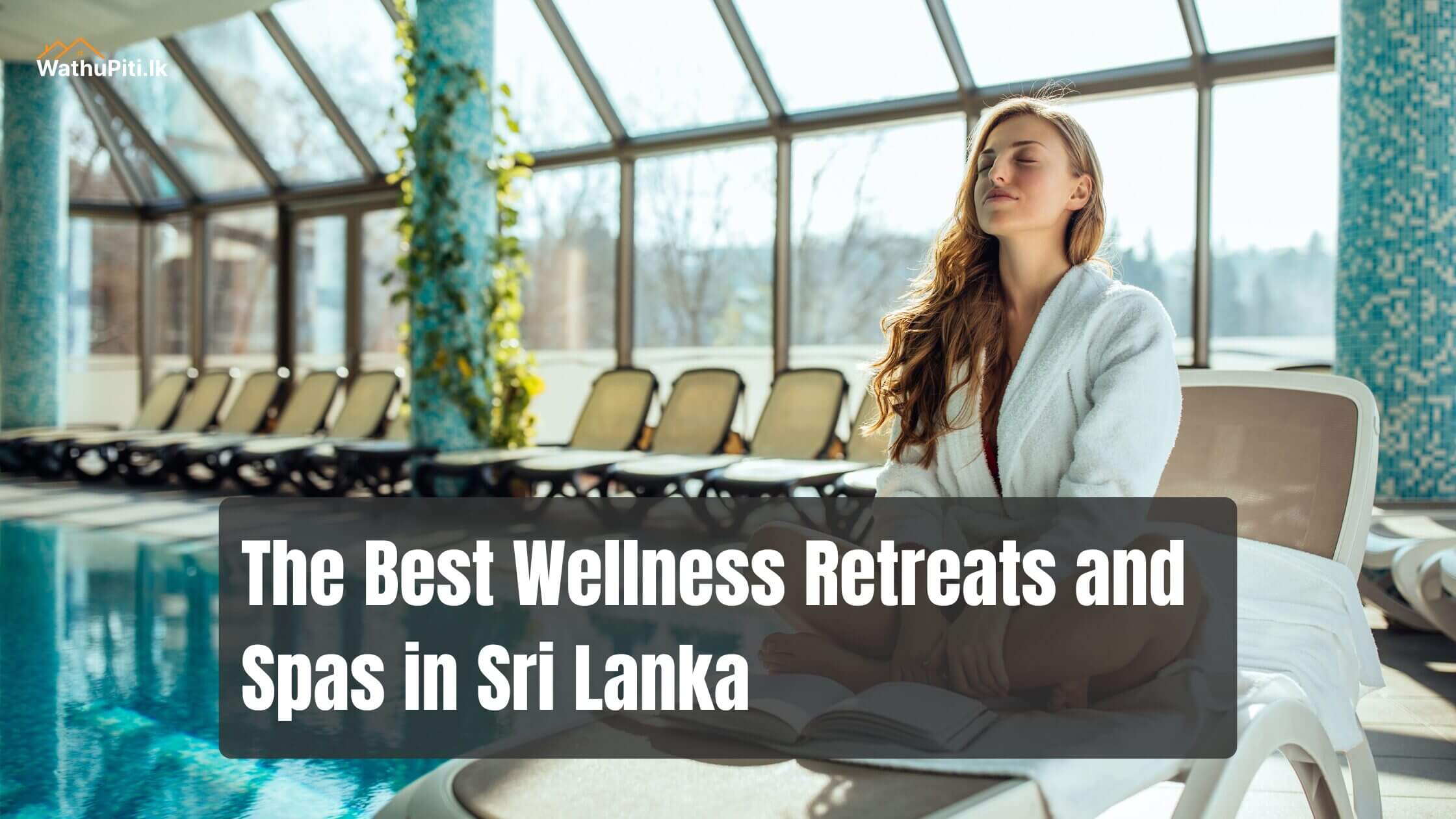 The Best Wellness Retreats and Spas in Sri Lanka